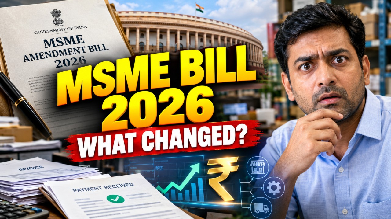 MSME Amendment Bill 2026: Key Changes, Benefits and Impact